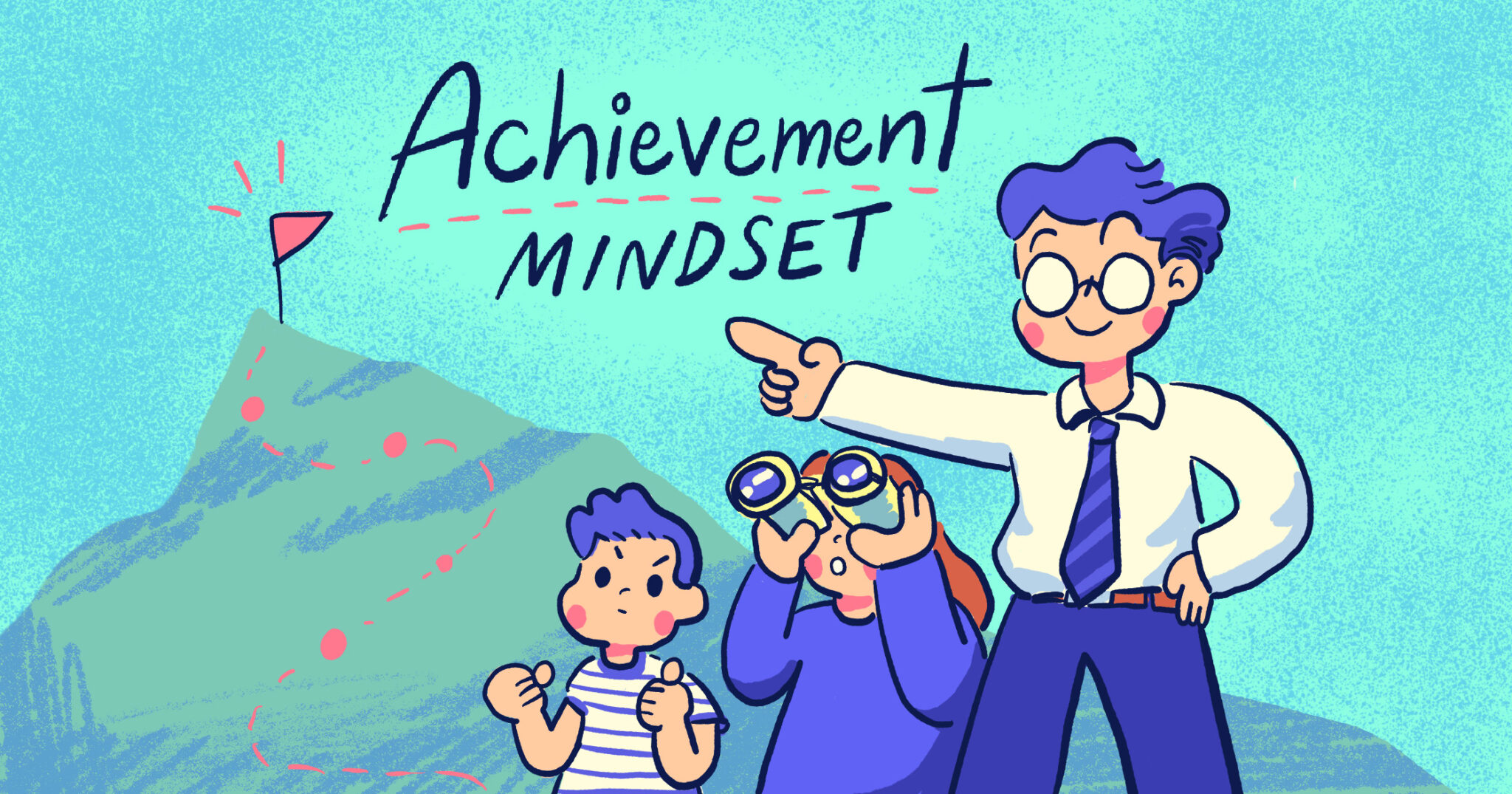 Achievement mindset: ชวนนักเรียนตั้งเป้าหมายสูง เคล็ดลับผลักดันให้ ...