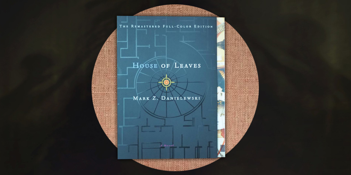 House of Leaves : บ้านแห่งคำลวง