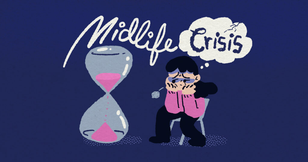 Midlife Crisis: เมื่อเป็นผู้ใหญ่ ทำไมใจถึงวิกฤต